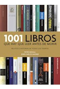 Libro 1001 Libros Que Hay Que Leer Antes De Morir (coleccion