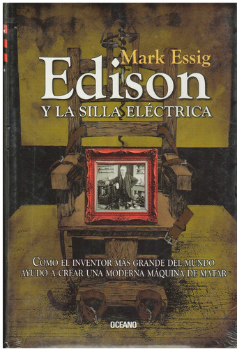 Edison Y La Silla Electrica