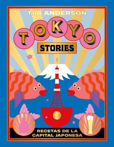 Tokyo Stories - Anderson, Tim