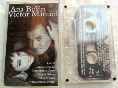 Ana Belen Victor Manuel - Mucho Mas Que Dos * 1994 Casete Ex