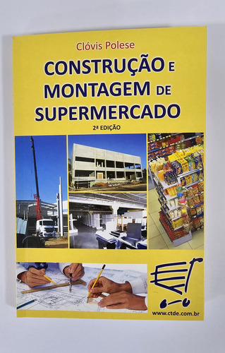 Construção E Montagem De Supermercado