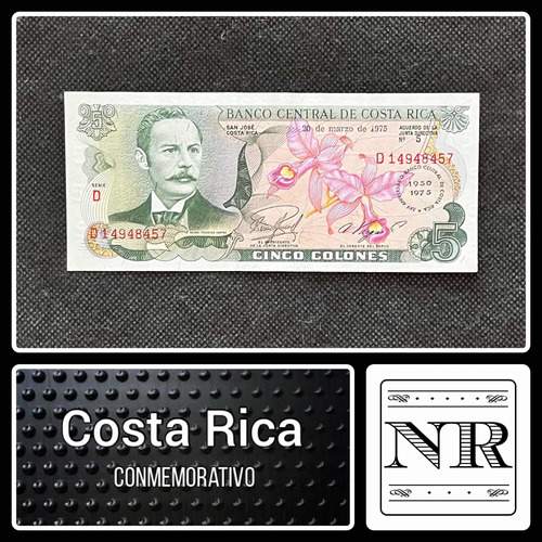 Costa Rica - 5 Colones - Año 1975 - P #236 - Aniversario