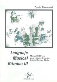Libro Lenguaje Musical Râ­tmico Iii, Grado Elemental