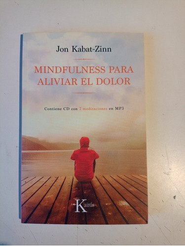 Mindfulness Para Aliviar El Dolor Jon Kabat Zinn