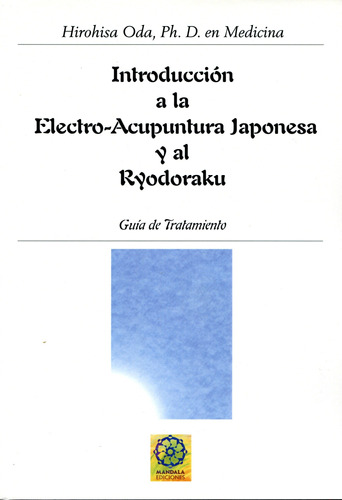 Introduccion A La Electro - Acupuntura Japonesa Y Al Ryodora