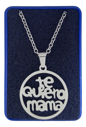 Dije Te Quiero Mamá + Cadena 50cm + Estuche