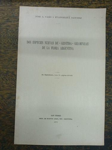 Dos Especies Nuevas De Aristida De Flora Argentina * J. Caro