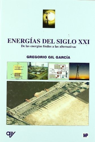 Energias Del Siglo Xxi/ Energies Of The Xxi Century&-.