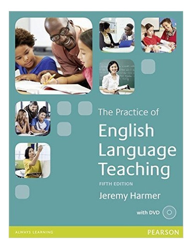 The Practice Of English Language Teaching (5th.edition) + Dv