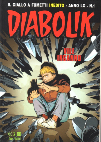 Diabolik Anno Lx N° 1 - Vile Inganno - 132 Páginas - Em Italiano - Editora Astorina - Formato 12 X 17 - Capa Mole - 2021 - Bonellihq B23