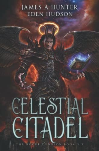Celestial Citadel A Litrpg Adventure The Rogue..., De Hunter, James. Editorial Independently Published En Inglés