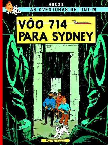 Vôo 714 para Sydney, de Hergé. Editora Schwarcz SA, capa mole em português, 2008