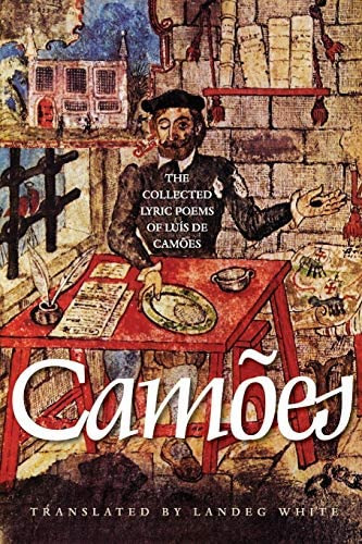 The Collected Lyric Poems Of Luís De Camões (the Lockert Library Of Poetry In Translation, 129), De Camões, Luís De. Editorial Princeton University Press, Tapa Blanda En Inglés
