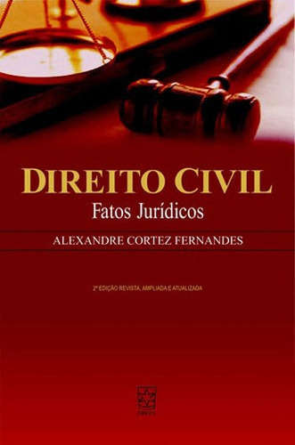 Direito Civil - Fatos Juridicos, De Fernandes, Alexandre Cortez. Editorial Educs, Tapa Mole, Edición 2017-04-24 00:00:00 En Português