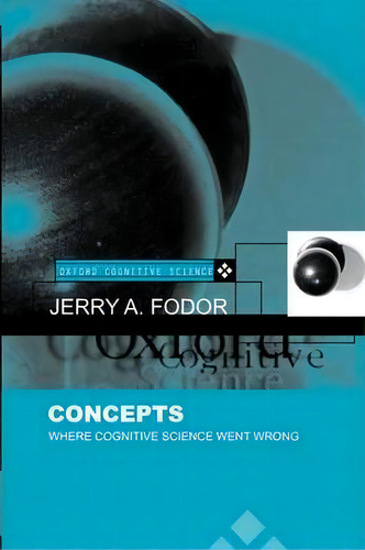 Concepts, De Jerry A. Fodor. Editorial Oxford University Press, Tapa Blanda En Inglés