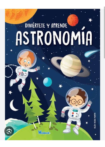 Diviértete Y Aprende Astronomía Libro Infantil Pasta Dura