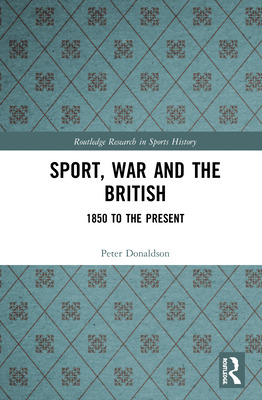 Libro Sport, War And The British: 1850 To The Present - D...