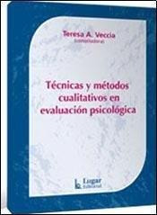 Tecnicas Y Metodos Cualitativos En Evaluacion Psicologica Lu