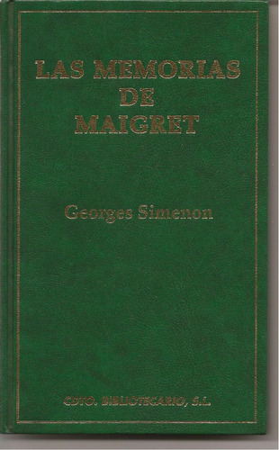 Las Memorias De Maigret - Georges Simenon (tapa Dura)