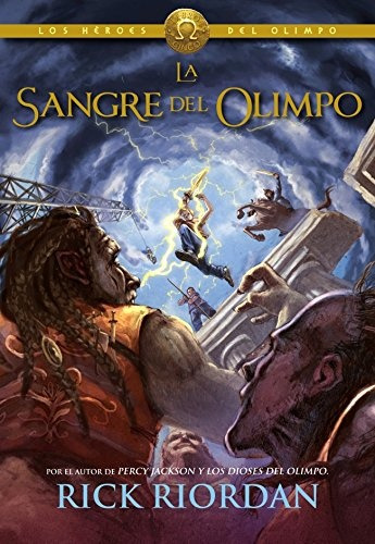 Los Heroes Del Olimpo 5: La Sangre Del Olimpo*.. - Rick Rior