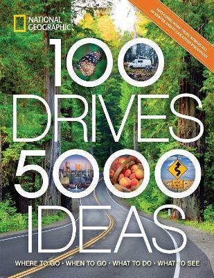 Libro 100 Drives, 5,000 Ideas : Where To Go, When To Go, ...