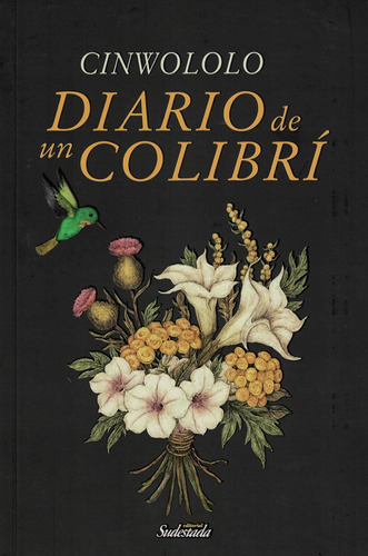 Diario De Un Colibri - Cinwololo