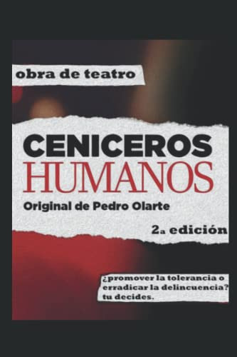 Ceniceros Humanos: ¿promover La Tolerancia O Erradicar La De