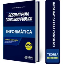 Comprar Informática Para Concursos - Teoria Completa E Questões - Coleção Resumos Para Concursos