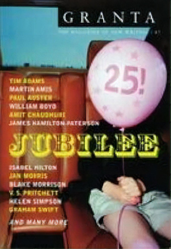 Granta 87:jubilee (25th Anniversary Issue), De Ian Jack. Editorial Granta Books, Tapa Blanda En Inglés