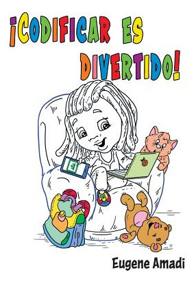 Libro Â¡codificar Es Divertido! - Amadi, Eugene