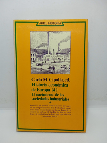 Historia Económica De Europa 4 - Carlo M. Cipolla 