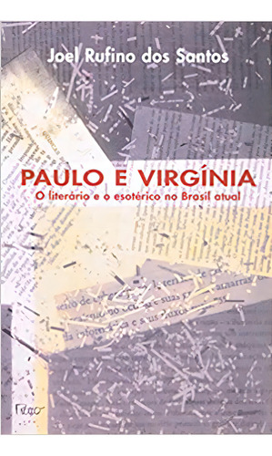 Paulo E Virgínia, De Joel Rufino Dos Santos. Editora Rocco, Capa Mole Em Português
