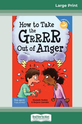 Libro How To Take The Grrrr Out Of Anger: Revised & Updat...