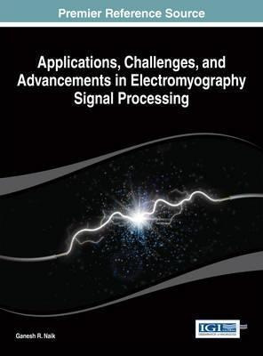 Applications, Challenges, And Advancements In Electromyog...