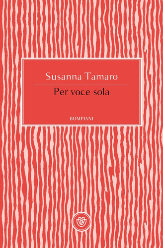 Per Voce Sola - En Italiano - Susanna Tamaro