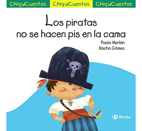 Chiquicuento 65 Los Piratas No Se Hacen Pis En La Cama - Mer