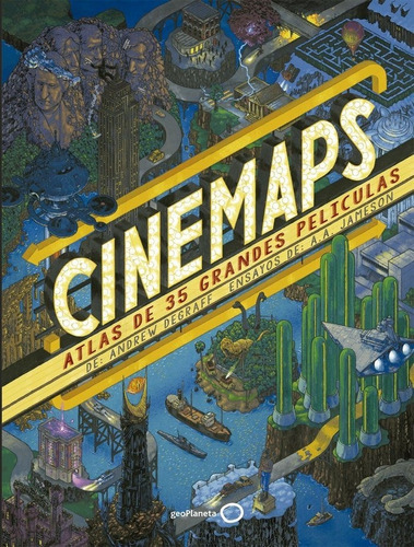 Cinemaps, De Jameson, A. D.;degraff, Andrew. Editorial Geoplaneta, Tapa -1 En Español