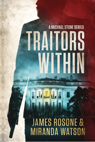 Libro:  Traitors Within (a Michael Stone)