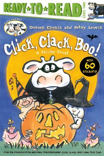 Click, Clack, Boo!/ready-to-read Level 2 : A Tricky Treat, De Doreen Cronin. Editorial Simon Spotlight, Tapa Blanda En Inglés