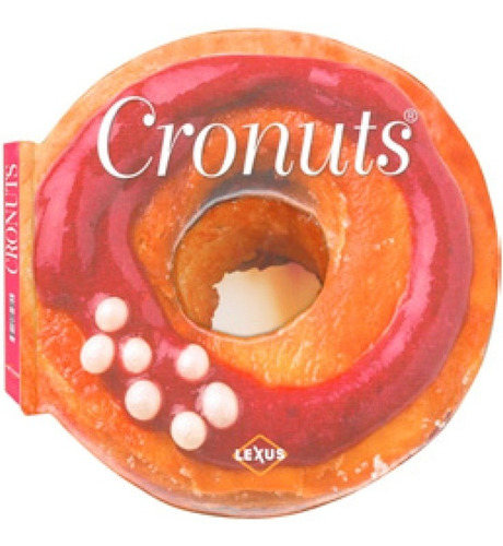 Libro Recetas Cronuts Dulces Y Salados