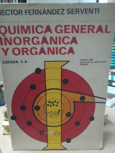 Química General Inorgánica Y Orgánica ( Losada ) Gg212 (Usado)