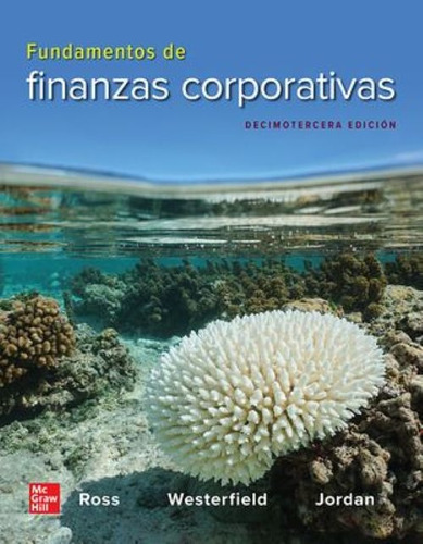 Fundamentos De Finanzas Corporativas 13° Ed. Ross-westerfiel