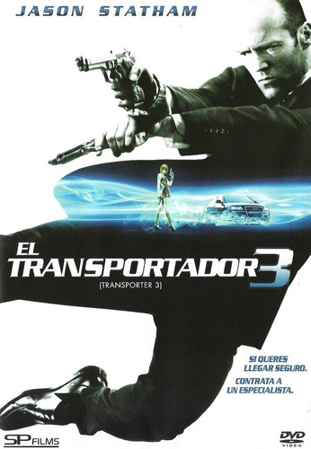 El Transportador 3 ( Jason Statham)