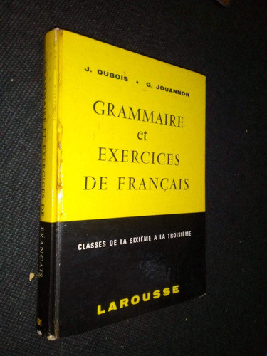 Grammaire Et Exercices De Francais Jouannon Larousse