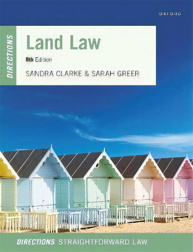 Land Law Directions, De Sandra Clarke. Directions, Vol. 1. Editorial Oxford, Tapa Blanda, Edición 8th Edition En Inglés