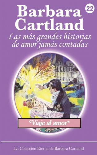 Libro Viaje Al Amor - Barbara Cartland
