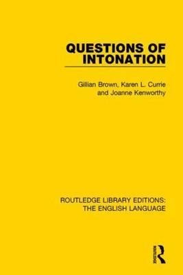Questions Of Intonation - Karen L. Currie (paperback)