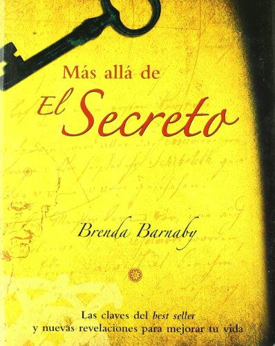 Mas Alla De El Secreto (en Inglés) / Brenda Barnaby
