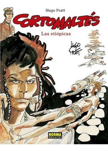 Libro: Corto Maltes. Las Etiópicas (color). Hugo Pratt. Norm