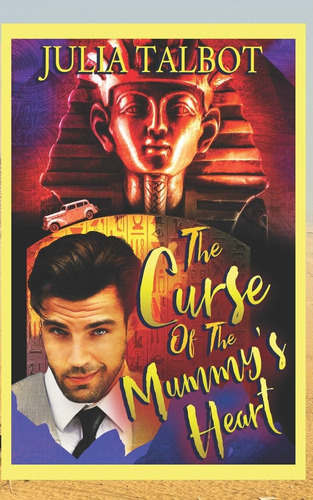 Libro:  The Curse Of The Mummyøs Heart (the Peculiars)